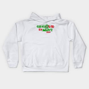 CincoVID de Mayo 2020 Kids Hoodie